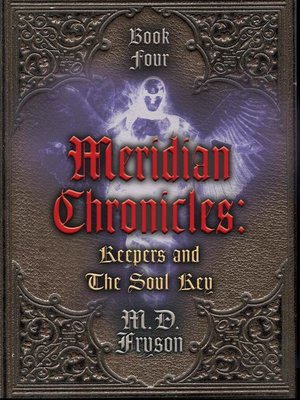 cover image of Keepers & The Soul Key (#4): Meridian Chronicles, #4
